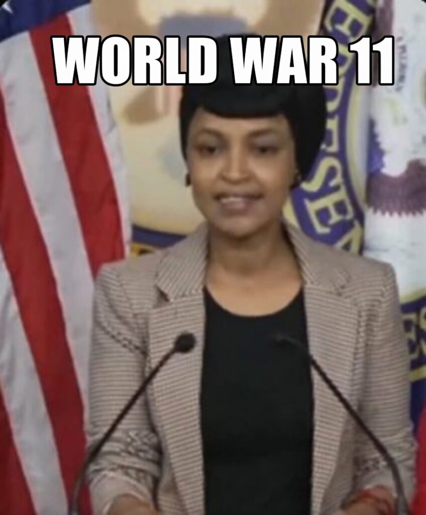 Ilhan Omar World War 11 Eleven